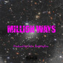 Million Ways (Explicit)