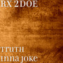 Truth Inna Joke (Explicit)