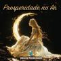 Prosperidade No Ar