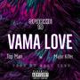 VAMA LOVE (Explicit)