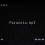 PARANOIA (Explicit)