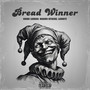Bread Winner (Explicit)