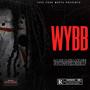 #WYBB (feat. Roccguala) [Explicit]