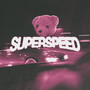 Superspeed (Explicit)