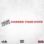 Harder Than Ever (Explicit)