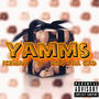 Yamms (feat. Boo Tha Gxd) [Explicit]