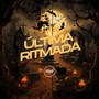 Última Ritmada (Explicit)