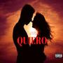 Quiero (Explicit)