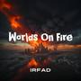 Worlds On Fire