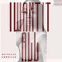 I Want It All (Explicit)