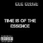 Time is of the Essence (Explicit)