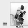 TEAM X (Explicit)