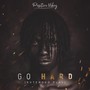 Go hard (Explicit)