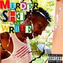 Murder She Wrote (Explicit)