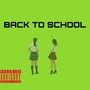 BACK TO SCHOOL (Explicit)