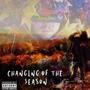 Changing of the Season (Explicit)