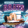 B.O.A.T.S (Bend Over And Twerk Something) [Explicit]