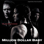 Million Dollar Baby (Original Motion Picture Soundtrack)