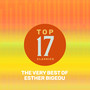 Top 17 Classics - The Very Best of Esther Bigeou