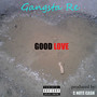 Good Love (Explicit)