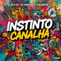 INSTINTO CANALHA (Explicit)