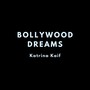 Bollywood Dreams