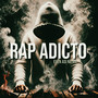 Rap Adicto (Explicit)