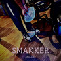 Smakker (Explicit)