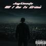 All I Do Is Grind (Explicit)