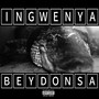 Ingwenya Beydonsa (Explicit)