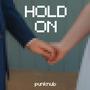 HOLD ON