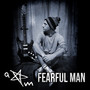 Fearful Man