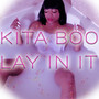 Lay in It (Explicit)