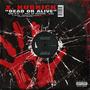 Dead or Alive (Explicit)