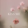 Kiss Me (Acoustic Version)