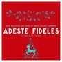 Adeste Fideles (O Come, All Ye Faithful)