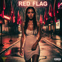 RED FLAG (Explicit)