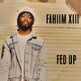 Fed Up (Explicit)