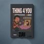 Thing 4 You (feat. ItzEmo) [Explicit]