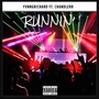 Runnin' (feat. Chandlerr) [Explicit]