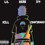 Kill Confirmed (Explicit)