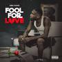 Fool For Love (Explicit)
