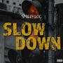 Slow down (Explicit)