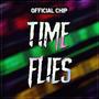 Time Flies (Explicit)