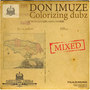 Colorizing Dubz Mixed