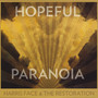 Hopeful Paranoia