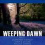 Weeping Dawn (from 