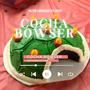 Cocha-Bowser (Placeres de la Vida) (feat. Ch'ama Flow, El Tio Sam, Chistorete, Kia, Tiro Certero & Same Sativo)