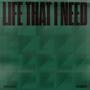life that i need (feat. DARRiS)