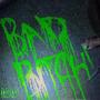 Bad *****es (Explicit)